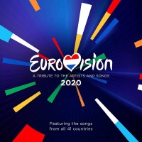 Eurovision 2020A Tribute To The Artists And Songs -   -...