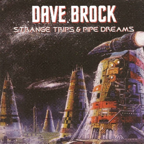 Dave Brock: Strange Trips And Pipe Dreams -   - (CD / S)