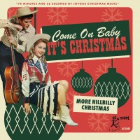 Various Artists: Come On Baby Its Christmas: More...