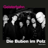 Die Buben Im Pelz: Geisterbahn -   - (CD / G)