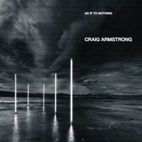 Craig Armstrong: As If To Nothing -   - (CD / A)