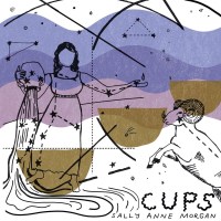 Sally Anne Morgan: Cups (Limited Edition) -   - (CD / C)