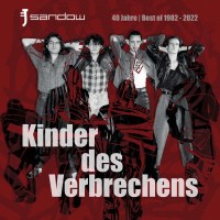 Sandow: Kinder des Verbrechens (40 Jahre Best Of) -   -...