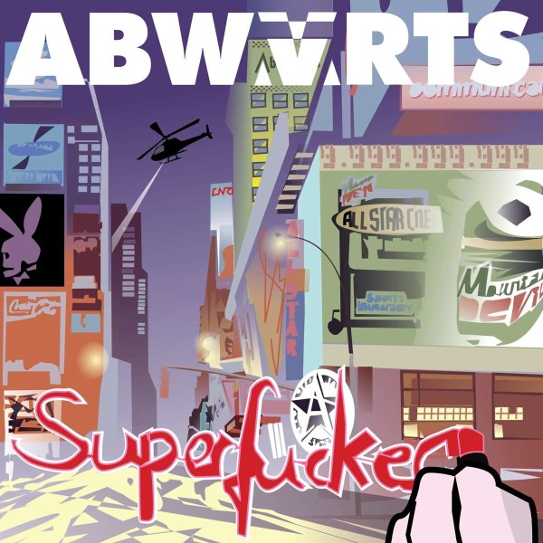 Abwärts: Superfucker -   - (LP / S)