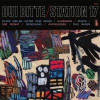 Station 17: Oui Bitte -   - (LP / O)