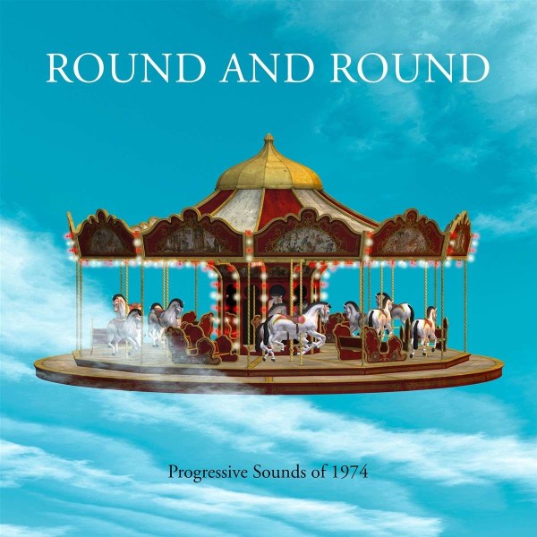 Various Artists: Round And Round: Progressive Sounds Of 1974 -   - (CD / R)