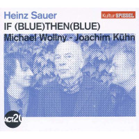 Heinz Sauer, Michael Wollny & Joachim Kühn: If...