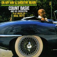 Count Basie (1904-1984): On My Way & Shoutin Again! /...