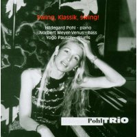 Hildegard Pohl: Swing,Klassik Swing! -   - (CD / S)