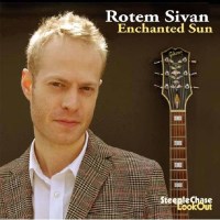 Rotem Sivan Trio: Enchanted Sun -   - (CD / E)