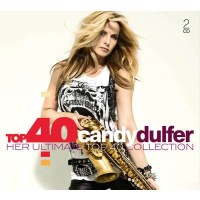 Candy Dulfer: Her Ultimate Top 40 Collection -   - (CD / H)