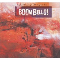 Raphael Wressnig: Boom Bello! -   - (CD / B)