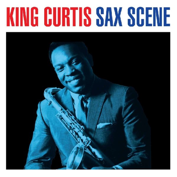 King Curtis (1934-1971): Sax Scene -   - (CD / S)