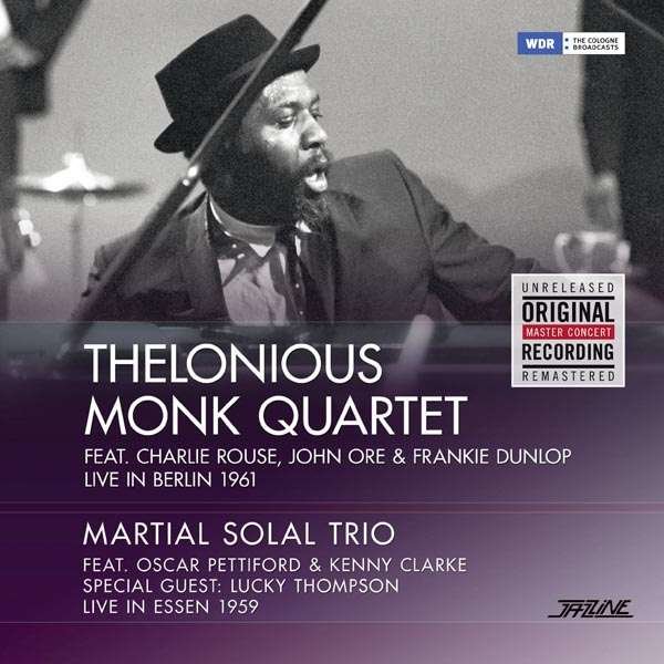 Thelonious Monk  & Martial Solal: 1961 - Berlin, Deutscher Jazz Salon/ 1959 - Essen, Gürzenich (remastered) (180g)