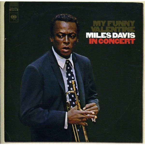 Miles Davis (1926-1991): My Funny Valentine: In Concert -   - (CD / M)