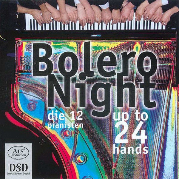 Maurice Ravel (1875-1937): Die 12 Pianisten - Bolero Night -   - (SACD / M)