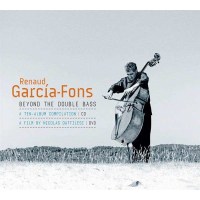 Renaud Garcia-Fons: Beyond The Double Bass -   - (CD / B)