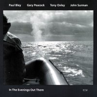 Paul Bley, Gary Peacock, Tony Oxley & John Surman: In...