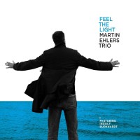 Martin Ehlers: Feel The Light -   - (CD / F)