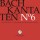 Johann Sebastian Bach (1685-1750): Bach-Kantaten-Edition der Bach-Stiftung St.Gallen - CD 6 -   - (CD / B)