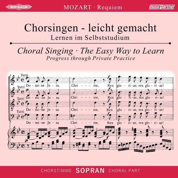 Wolfgang Amadeus Mozart (1756-1791): Chorsingen leicht gemacht - Wolfgang Amadeus Mozart: Requiem d-moll KV 626 (Sopran)