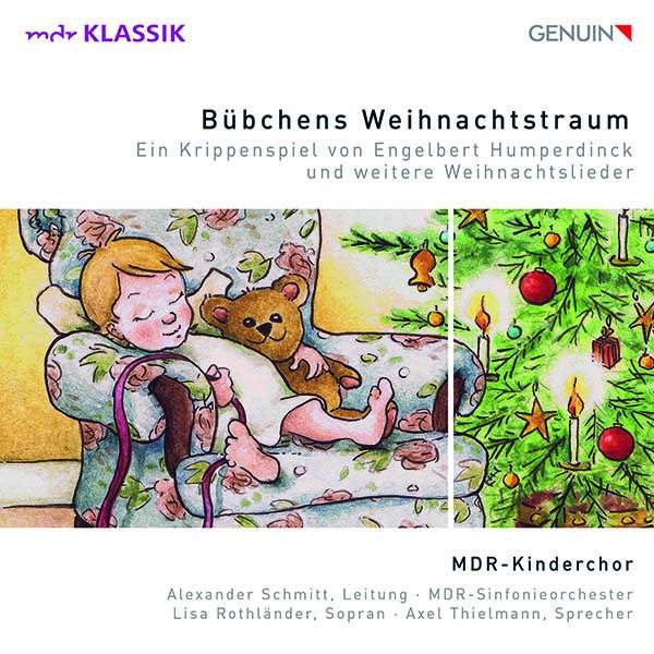 Engelbert Humperdinck (1854-1921): Bübchens Weihnachtstraum (Ein Krippenspiel) -   - (CD / B)