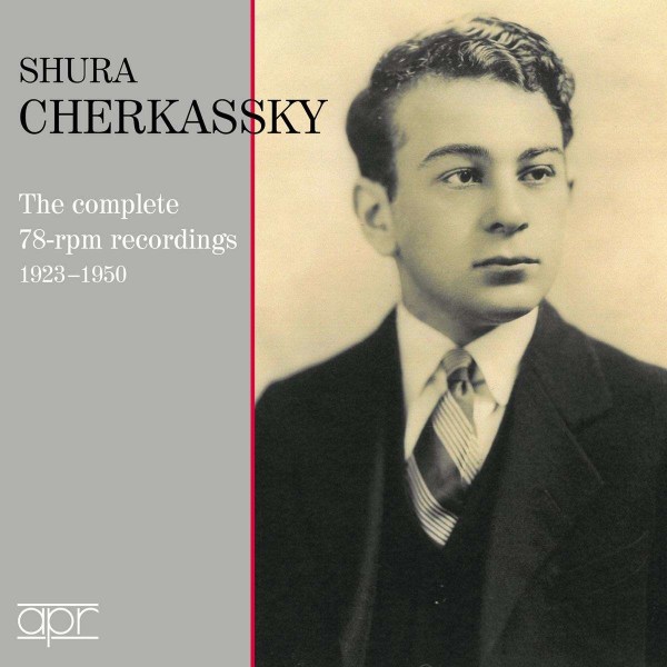 Ludwig van Beethoven (1770-1827): Shura Cherkassky - The complete 78-rpm Recordings 1923-1950 -   - (CD / S)