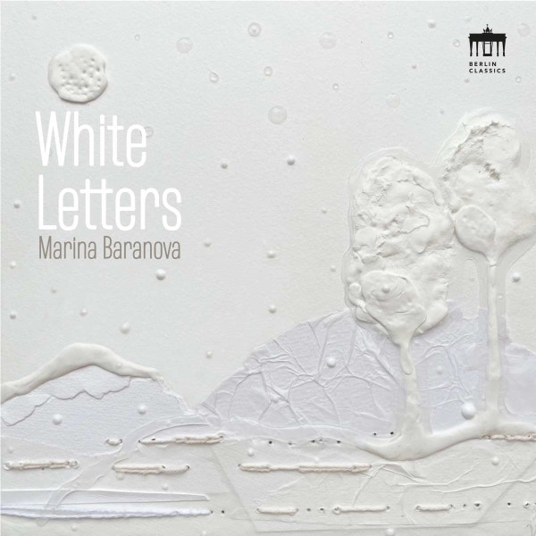 Marina Baranova: Marina Baranova - White Letters -   - (CD / M)