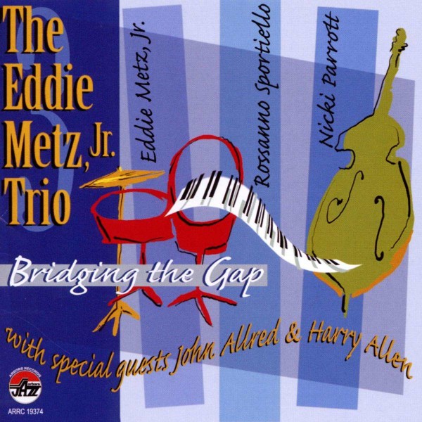 Eddie Jr. Metz: Bridging The Gap -   - (CD / B)