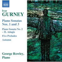 Ivor Gurney (1890-1937): Klaviersonaten Nr.1-3 -   - (CD...