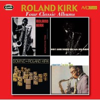 Rahsaan Roland Kirk (1936-1977): Four Classic Albums -...