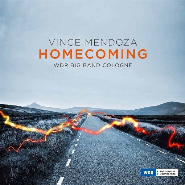 Vince Mendoza: Homecoming: Live 2014