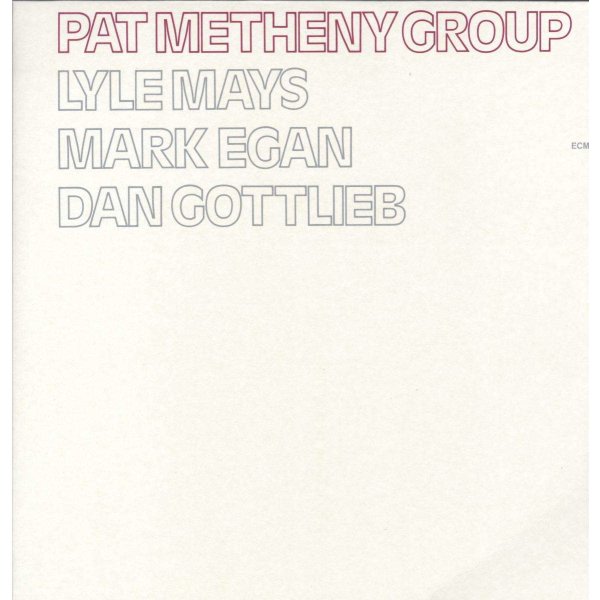 Pat Metheny: Pat Metheny Group (180g HQ-Vinyl) -   - (LP / P)