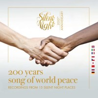 Silent Night - 200 Years Song of World Peace (Recordings...