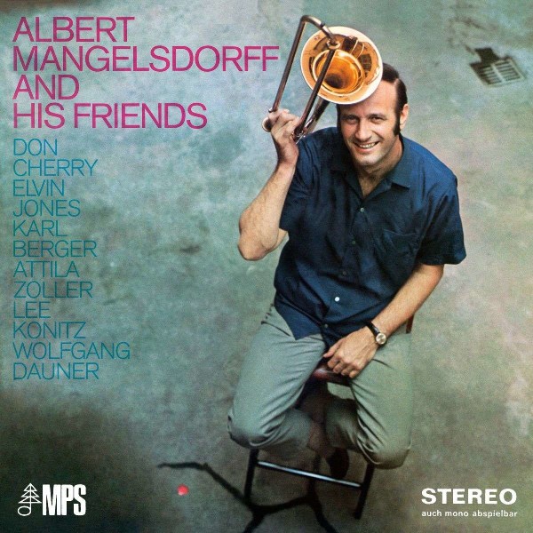 Albert Mangelsdorff (1928-2005): And His Friends (High-Quality Analog Remastering) -   - (CD / A)