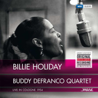 Billie Holiday & Buddy DeFranco: Live In Cologne 1954...