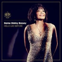 Shirley Bassey: Hello Like Before + 2 Bonustracks -   -...