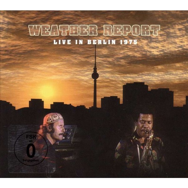 Weather Report: Live In Berlin 1975 (Limited Edition) -   - (LP / L)