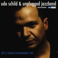 Udo Schild: Live At Kölner Philharmonie 1999 -   -...