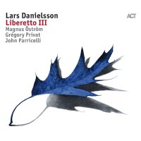 Lars Danielsson: Liberetto III -   - (CD / L)