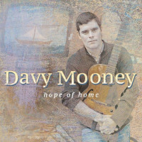 Davy Mooney: Hope Of Home -   - (CD / H)