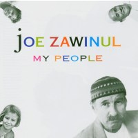 Joe Zawinul (1932-2007): My People -   - (CD / M)