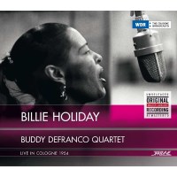 Billie Holiday & Buddy DeFranco: Live In Cologne 1954...