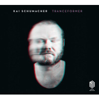 Kai Schumacher: Klavierwerke "Tranceformer" -...