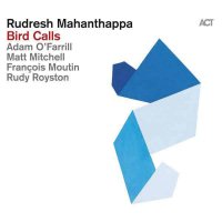 Rudresh Mahanthappa: Bird Calls -   - (CD / B)