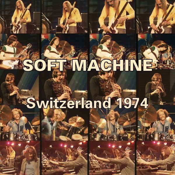 Soft Machine: Switzerland 1974 (CD + DVD) -   - (CD / S)