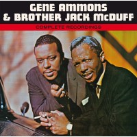 Gene Ammons & Brother Jack McDuff: Complete...