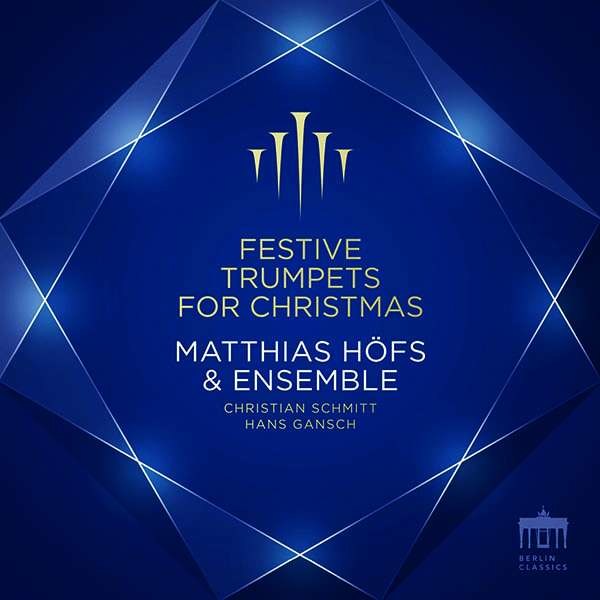 Georg Friedrich Händel (1685-1759): Matthias Höfs & Ensemble - Festive Trumpets for Christmas -   - (CD / M)