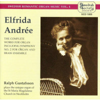 Elfrida Andree (1841-1929): Orgelsymphonien Nr.1 & 2...