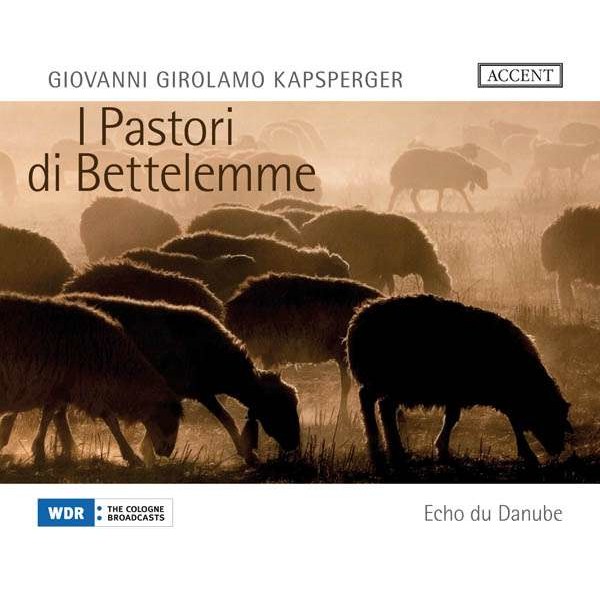 Giovanni Kapsberger (1580-1651): Weihnachtsoratorium "Il Pastori di Bettelemme" -   - (SACD / G)